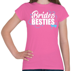 PRINTFASHION Brides BEST - Női póló - Rózsaszín