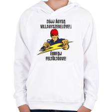 PRINTFASHION Bújj ágyba villanyszerelővel ébredj feltöltődve - Gyerek kapucnis pulóver - Fehér gyerek pulóver, kardigán