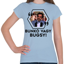 PRINTFASHION Bunkó vagy Bugsy! - Női póló - Világoskék női póló