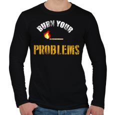 PRINTFASHION BURN YOUR PROBLEMS - Férfi hosszú ujjú póló - Fekete