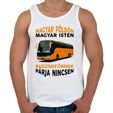 PRINTFASHION Buszsofőrnek párja nincsen - Férfi atléta - Fehér atléta, trikó