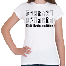 PRINTFASHION Cat lives matter - Női póló - Fehér női póló