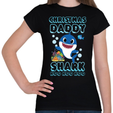 PRINTFASHION Christmas Daddy Shark - Női póló - Fekete