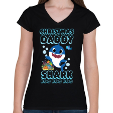 PRINTFASHION Christmas Daddy Shark - Női V-nyakú póló - Fekete női póló