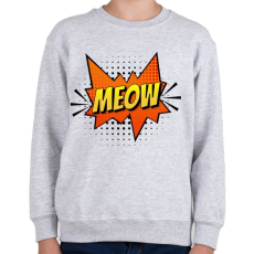 PRINTFASHION Cica meow - Gyerek pulóver - Sport szürke