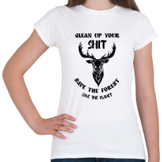 PRINTFASHION Clean up your shit - Természetvédelem - Női póló - Fehér