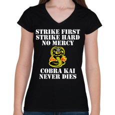 PRINTFASHION Cobra Kai never dies - Női V-nyakú póló - Fekete