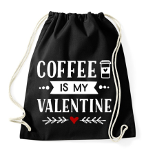 PRINTFASHION Coffe is my valentine - Sportzsák, Tornazsák - Fekete tornazsák