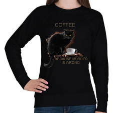 PRINTFASHION Coffee because murder is wrong - Női pulóver - Fekete női pulóver, kardigán