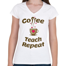 PRINTFASHION coffee_teach_repeat - Női V-nyakú póló - Fehér női póló
