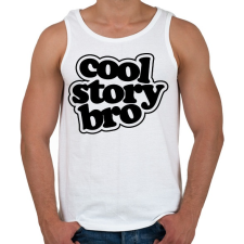 PRINTFASHION Cool Story Bro - Férfi atléta - Fehér atléta, trikó