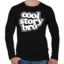 PRINTFASHION Cool Story Bro - Férfi hosszú ujjú póló - Fekete férfi póló