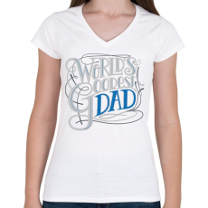 PRINTFASHION Coolest dad - a leglazább apa  - Női V-nyakú póló - Fehér