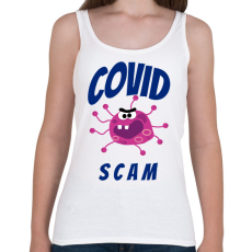 PRINTFASHION Covid Scam - Női atléta - Fehér