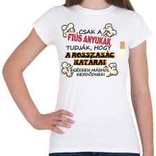 PRINTFASHION Csak a fiús anyukák tudják... - Női póló - Fehér női póló