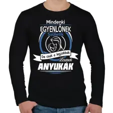PRINTFASHION Csak a legjobbak lesznek anyukák - Férfi hosszú ujjú póló - Fekete férfi póló