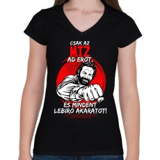 PRINTFASHION Csak az MTZ ad erőt - Női V-nyakú póló - Fekete