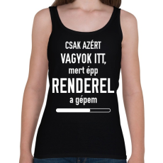 PRINTFASHION Csak azért vagyok itt - Női atléta - Fekete