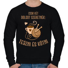 PRINTFASHION Csak két dolgot szeretnék: Teázni és kötni - Férfi pulóver - Fekete férfi pulóver, kardigán