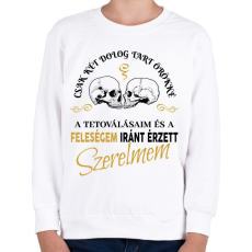 PRINTFASHION Csak két dolog tart örökké - Feleségem - Gyerek pulóver - Fehér