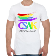 PRINTFASHION CSAK LÁNYOKKAL HÁLOK  - Férfi póló - Fehér férfi póló