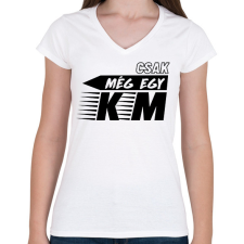 PRINTFASHION Csak még egy km - Női V-nyakú póló - Fehér női póló