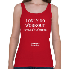 PRINTFASHION Csak novemberben megyek edzeni. Vicceltem, minden nap. - Női atléta - Cseresznyepiros