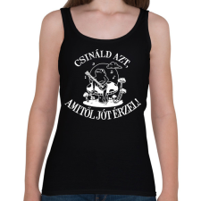 PRINTFASHION Csináld azt, amitől jót érzel! - Női atléta - Fekete női trikó