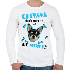 PRINTFASHION Csivava nélkül lehet élni, de minek? - Férfi hosszú ujjú póló - Fehér férfi póló