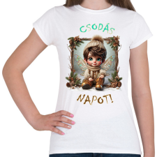 PRINTFASHION Csodás napot! - Női póló - Fehér női póló