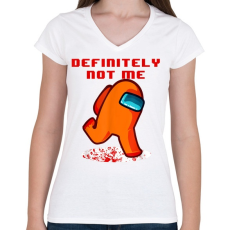 PRINTFASHION Definitely not me - Among Us - Női V-nyakú póló - Fehér