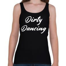 PRINTFASHION DIRTY DANCING - Női atléta - Fekete