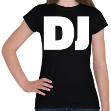 PRINTFASHION Dj - Női póló - Fekete