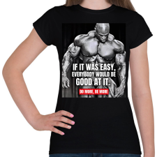 PRINTFASHION Do more, Be more - Női póló - Fekete női póló
