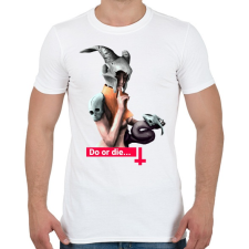 PRINTFASHION Do or die - Férfi póló - Fehér férfi póló