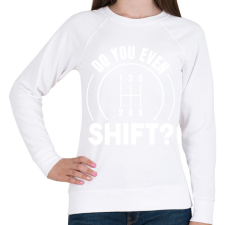 PRINTFASHION Do you even shift? - Női pulóver - Fehér női pulóver, kardigán