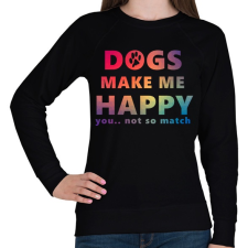 PRINTFASHION DOGS MAKE ME HAPPY2 - Női pulóver - Fekete női pulóver, kardigán