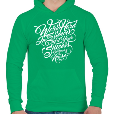 PRINTFASHION Dolgozz keményen - Férfi kapucnis pulóver - Zöld