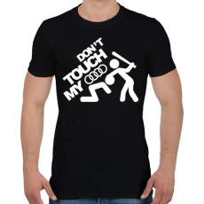 PRINTFASHION Don't Touch My Audi White - Férfi póló - Fekete