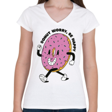 PRINTFASHION Donut worry be happy - Női V-nyakú póló - Fehér női póló