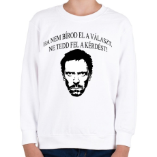 PRINTFASHION Dr- House - Gyerek pulóver - Fehér