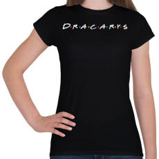 PRINTFASHION Dracarys friends - Női póló - Fekete