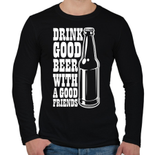 PRINTFASHION Drink Good Beer - Fehér - Férfi hosszú ujjú póló - Fekete férfi póló