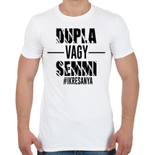PRINTFASHION Dupla vagy semmi - #ikresanya - Férfi póló - Fehér férfi póló