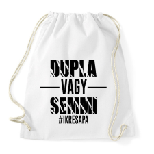 PRINTFASHION Dupla vagy semmi - #ikresapa - Sportzsák, Tornazsák - Fehér tornazsák