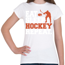 PRINTFASHION Eat Sleep Hockey Repeat - Női póló - Fehér