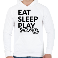 PRINTFASHION Eat Sleep Play Soccer - Férfi kapucnis pulóver - Fehér férfi pulóver, kardigán