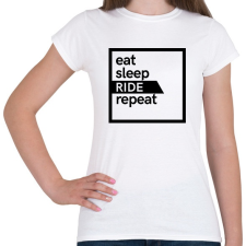 PRINTFASHION Eat sleep ride repeat - Női póló - Fehér női póló