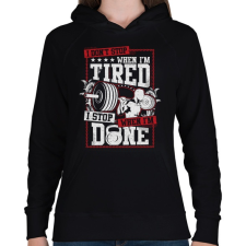 PRINTFASHION Edzés pihenés nélkül! - Női kapucnis pulóver - Fekete női pulóver, kardigán