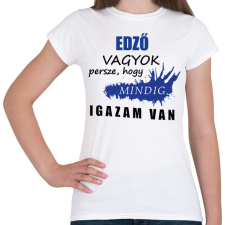 PRINTFASHION Edző vagyok - Női póló - Fehér női póló